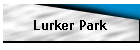 Lurker Park