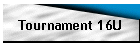 Tournament 16U